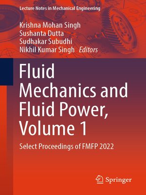 cover image of Fluid Mechanics and Fluid Power, Volume 1